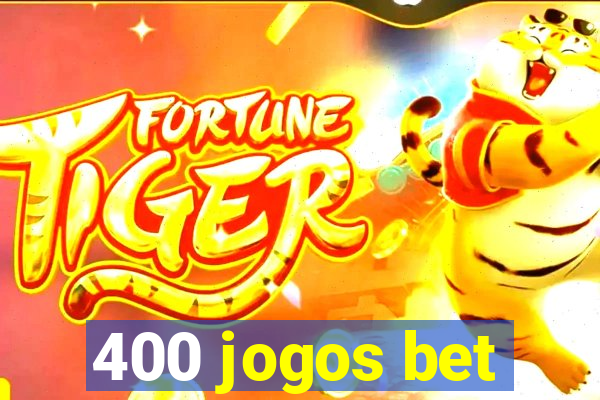 400 jogos bet